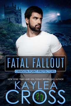 Fatal Fallout (Crimson Point Protectors Series, #7) (eBook, ePUB) - Cross, Kaylea