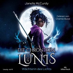Die Chroniken von Lunis - Wächterin des Lichts - McCurdy, Janelle