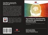 Surveillance structurelle, efficacité métabolique et fonctionnelle Surveillance structurelle, efficacité métabolique et fonctionnelle