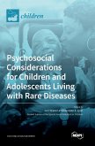 Psychosocial Considerations for Children and Adolescents Living with Rare Diseases