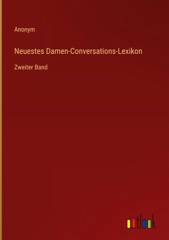 Neuestes Damen-Conversations-Lexikon