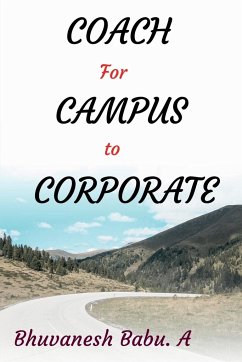 Coach for Campus to Corporate - Babu., Bhuvanesh