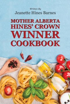 Cover MOTHER ALBERTA HINES' CROWN WINNER COOKBOOK