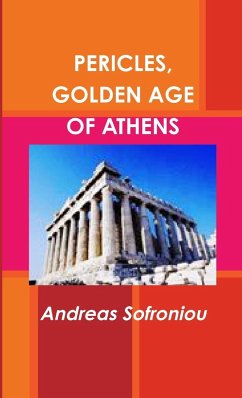 PERICLES, GOLDEN AGE OF ATHENS - Sofroniou, Andreas