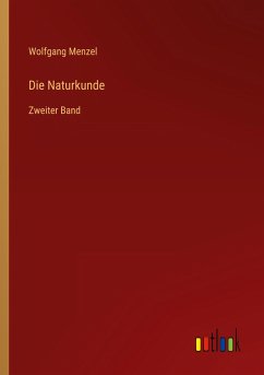 Die Naturkunde - Menzel, Wolfgang