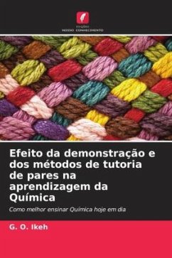 Efeito da demonstração e dos métodos de tutoria de pares na aprendizagem da Química - Ikeh, G. O.