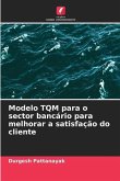 Modelo TQM para o sector bancário para melhorar a satisfação do cliente