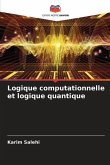 Logique computationnelle et logique quantique