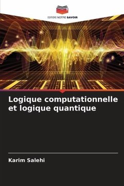 Logique computationnelle et logique quantique - Salehi, Karim