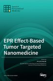 EPR Effect-Based Tumor Targeted Nanomedicine