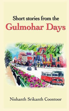 Short stories from the Gulmohar Days - Srikanth, Nishanth