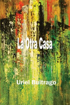 La Otra Casa - Buitrago, Uriel