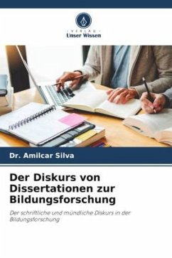 Der Diskurs von Dissertationen zur Bildungsforschung - Silva, Dr. Amilcar