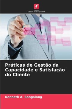 Práticas de Gestão da Capacidade e Satisfação do Cliente - Sangalang, Kenneth A.