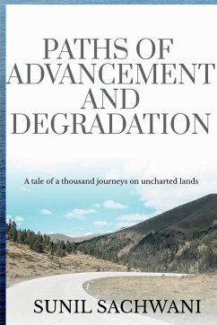 Paths Of Advancement And Degradation - Sachwani, Sunil