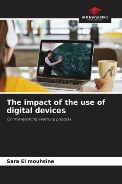 The impact of the use of digital devices - El Mouhsine, Sara