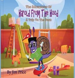 The Adventures Of Harold From The Hood - Price, Jim