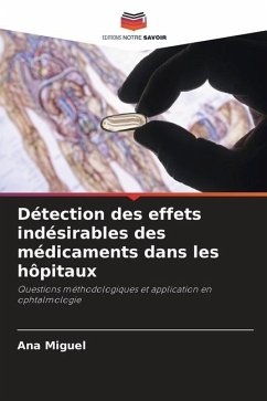 Détection des effets indésirables des médicaments dans les hôpitaux - Miguel, Ana