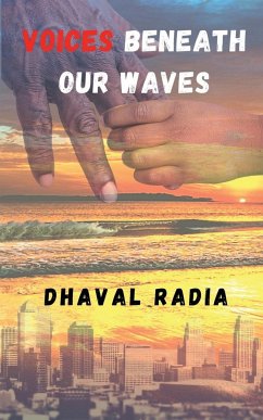 Voices beneath our waves - Radia, Dhaval