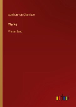 Werke - Chamisso, Adelbert Von