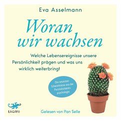 Woran wir wachsen (MP3-Download) - Asselmann, Eva; Pahr, Martina