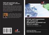 Effetti dell'esposizione agli ultrasuoni diagnostici prenatali sul feto di coniglio Effetti dell'esposizione agli ultrasuoni diagnostici prenatali sul feto di coniglio