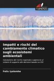 Impatti e rischi del cambiamento climatico sugli ecosistemi ambientali