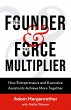 The Founder & The Force Multiplier - Bild 1