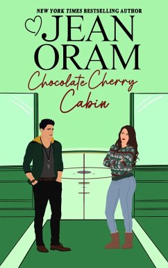 Chocolate Cherry Cabin (Hockey Sweethearts, #3) (eBook, ePUB) - Oram, Jean