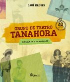 Grupo de Teatro Tanahora (eBook, PDF)