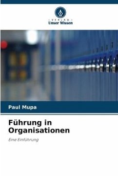Führung in Organisationen - Mupa, Paul