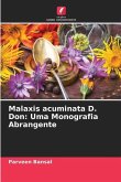 Malaxis acuminata D. Don: Uma Monografia Abrangente