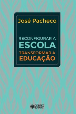 Cover Reconfigurar a escola (eBook, ePUB)