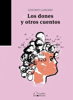 Los dones y otros cuentos (eBook, ePUB) - Lanzaro, Gustavo
