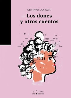 Los dones y otros cuentos (eBook, ePUB) - Lanzaro, Gustavo