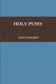 HOLY PUSSY