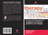 O papel do FDG-PET/CT provisório no linfoma pediátrico de Hodgkin O papel do FDG-PET/CT provisório no linfoma pediátrico de Hodgkin