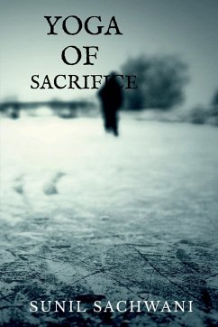 Yoga Of Sacrifice - Sachwani, Sunil