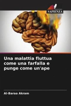 Una malattia fluttua come una farfalla e punge come un'ape - Akram, Al-Baraa