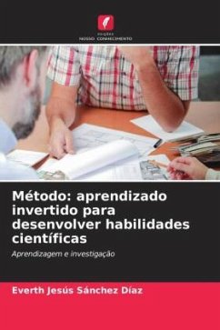 Método: aprendizado invertido para desenvolver habilidades científicas - Sánchez Díaz, Everth Jesús