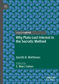 Why Plato Lost Interest in the Socratic Method (eBook, PDF)