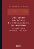 O estatuto da criança e do adolescente e o professor (eBook, ePUB)