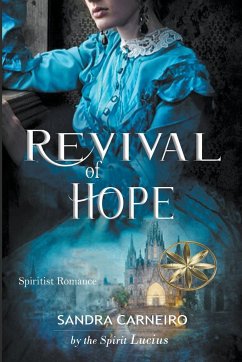 Revival of Hope - Carneiro, Sandra; Lucius, By the Spirit; Medina, Jose Antonio Ortega