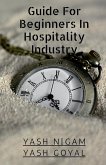 Guide For Beginners In Hospitality Industry