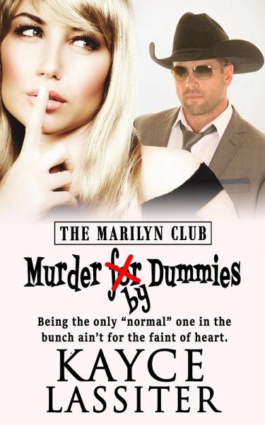 Murder by Dummies (The Marilyn Club, #1) (eBook, ePUB) Murder by Dummies (The Marilyn Club, #1) (eBook, ePUB)