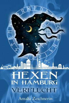 Hexen in Hamburg: Verflucht (eBook, ePUB) - Zeichnerin, Amalia