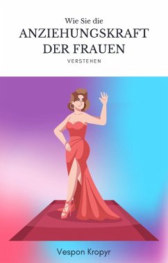 Cover Anziehungskraft der Frauen verstehen (eBook, ePUB)