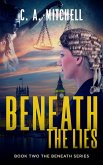 Beneath the Lies (The Beneath Trilogy, #2) (eBook, ePUB)