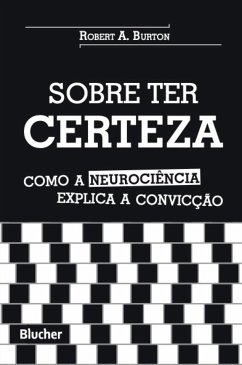 Sobre ter certeza (eBook, ePUB) - Burton, Robert A.