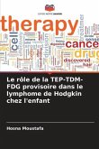 Le rôle de la TEP-TDM-FDG provisoire dans le lymphome de Hodgkin chez l'enfant